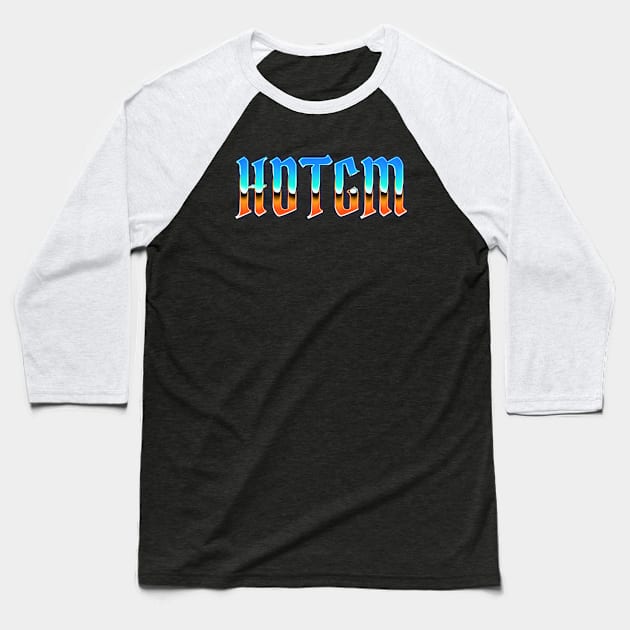 HDTGM Baseball T-Shirt by graphictone